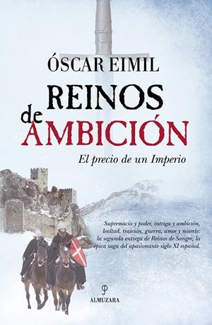 REINOS DE AMBICIÓN | 9788417954314 | EIMIL, OSCAR