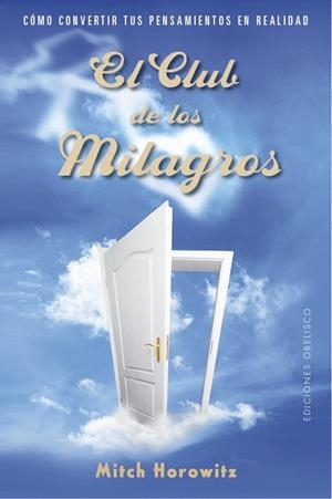 CLUB DE LOS MILAGROS, EL | 9788491115281 | HOROWITZ, MITCH