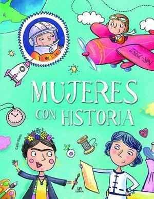 MUJERES CON HISTORIA | 9788466216128 | NIETO MARTÍNEZ, CARLA