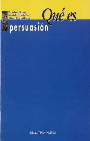 QUE ES PERSUASION 2ªED | 9788470309403 | CORTE, LUIS DE LA / BRIÑOL, PABLO