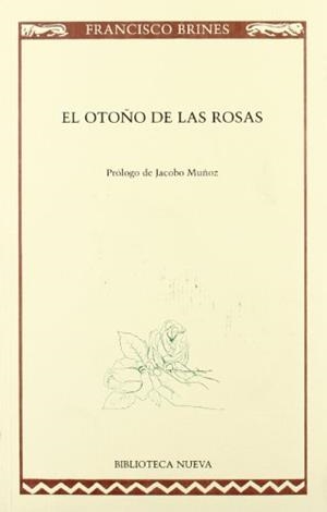 OTOÑO DE LAS ROSAS, EL | 9788497423359 | BRINES, FRANCISCO