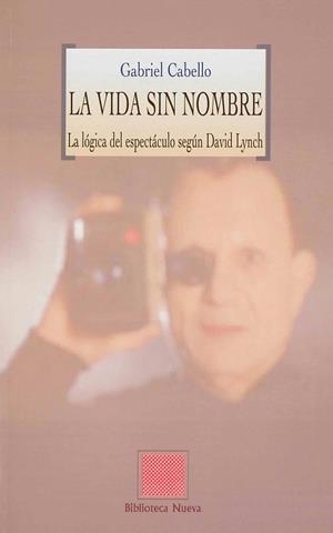 VIDA SIN NOMBRE, LA | 9788497423533 | CABELLO PADIAL, GABRIEL