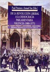 DE LA REVOLUCION LIBERAL A LA DEMOCRACIA PARLAMENTARIA | 9788470308550 | VV. AA./PRESTON, PAUL Y SAZ, ISMAEL