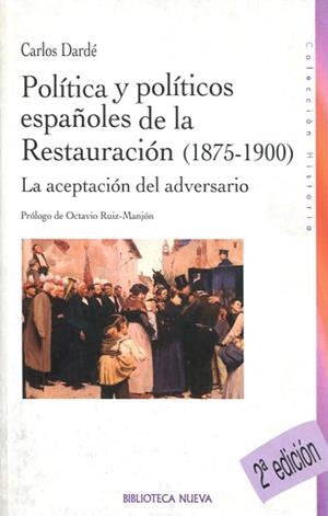 POLITICA Y POLITICOS ESPAÑOLES DE LA RESTAURACION (1875-1900) | 9788497427333 | DARDE MORALES, CARLOS