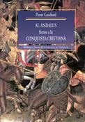 AL-ANDALUS FRENTE A LA CONQUISTA CRISTIANA | 9788470308529 | GUICHARD, PIERRE