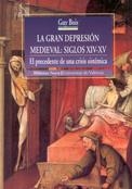 GRAN DEPRESION MEDIEVAL, LA | 9788470308536 | BOIS, GUY
