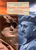 FASCISMO Y FRANQUISMO CARA A CARA | 9788497422871 | VV. AA./TUSELL, JAVIER/DI FEBO, GIULIANA/GENTILE, EMILIO (EDS.) Y SUEIRO, SUSANA (COORD.)