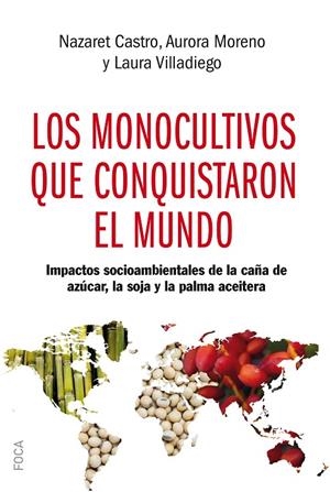 MONOCULTIVOS QUE CONQUISTARON EL MUNDO, LOS | 9788416842438 | VARIOS AUTORES