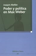 PODER Y POLITICA EN MAX WEBER | 9788497423823 | ABELLAN GARCIA, JOAQUIN