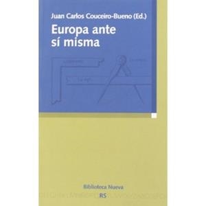 EUROPA ANTE SI MISMA | 9788497429153 | COUCEIRO-BUENO, J. C.