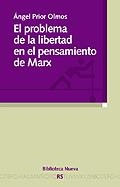PROBLEMA DE LA LIBERTAD EN EL PENSAMIENTO DE MARX, EL | 9788497422987 | PRIOR OLMOS, ANGEL