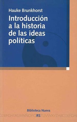 INTRODUCCION A LA HISTORIA DE LAS IDEAS POLITICAS | 9788497422222 | BRUNKHORST, HAUKE