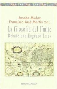 FILOSOFIA DEL LIMITE, LA | 9788497424165 | MUÑOZ / MARTIN
