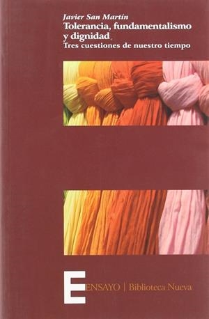 TOLERANCIA FUNDAMENTALISMO Y DIGNIDAD | 9788497429528 | SAN MARTIN SALA, JAVIER