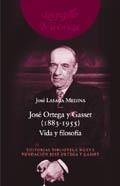 JOSE ORTEGA Y GASSET (1883-1995) | 9788497422109 | LASAGA MEDINA, JOSE