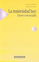 MATERNIDAD HOY, LA | 9788488123497 | PATERNA BLEDA, CONSUELO