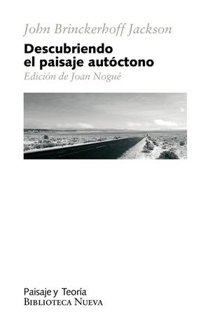DESCUBRIENDO EL PAISAJE AUTOCTONO | 9788499401959 | JACKSON, JOHN BRINCKERHOFF