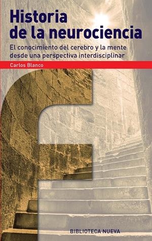 HISTORIA DE LA NEUROCIENCIA | 9788416170227 | BLANCO, CARLOS