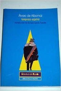 VAMPIRESO ESPAÑOL | 9788470304132 | ALBORNOZ, ALVARO DE