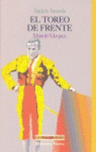TOREO DE FRENTE, EL | 9788497424011 | AMOROS, ANDRES