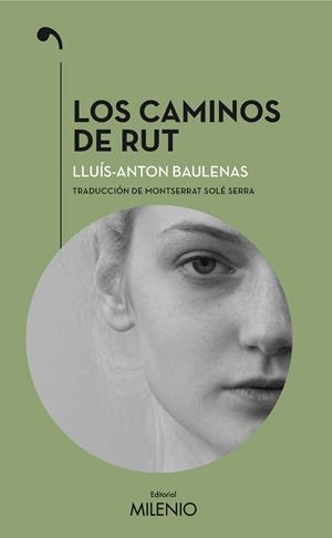 CAMINOS DE RUT, LOS | 9788497438841 | BAULENAS, LLUÍS-ANTON