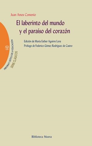 LABERINTO DEL MUNDO Y EL PARAISO DEL CORAZON, EL | 9788497429924 | AMOS COMENIO, JUAN