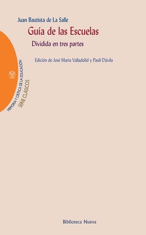 GUIA DE LAS ESCUELAS | 9788499402635 | BAUTISTA DE LA SALLE, JUAN
