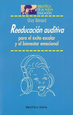 REEDUCACION AUDITIVA 3ªED | 9788497421751 | BERARD, G.