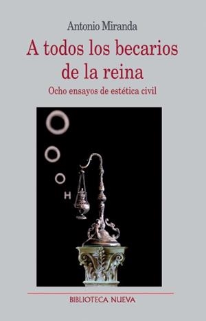 A TODOS LOS BECARIOS DE LA REINA | 9788499402222 | MIRANDA, ANTONIO