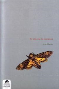 GRITO DE LA MARIPOSA, EL | 9788492619566 | MACIAS CARTOLANO, LUZ