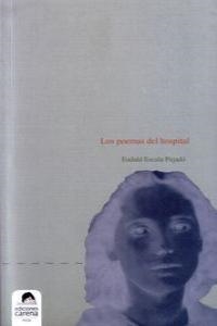 POEMAS DEL HOSPITAL, LOS | 9788492619573 | ESCALA PUJADO, EDUALD
