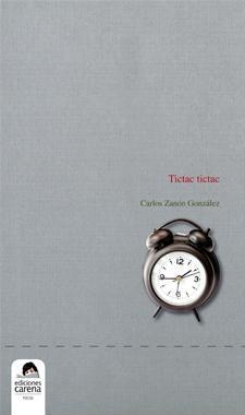 TICTAC TICTAC | 9788415021353 | ZANON GONZALEZ, CARLOS