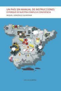 PAIS SIN MANUAL DE INSTRUCCIONES, UN | 9788415681946 | GONZALEZ QUINTANA, MIGUEL