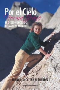 POR EL CIELO NORMA JEANE | 9788415681342 | DE ASIS CATENA, FRANCISCO