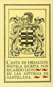 CASTA DE HIDALGOS | 9788470303890 | LEON GARRIDO, FERNANDO