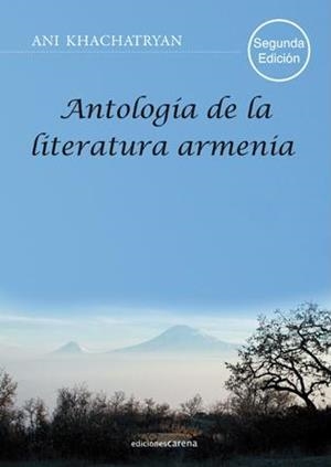 ANTOLOGIA DE LA LITERATURA ARMENIA | 9788415021735 | KHACHATRYAN, ANI