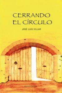CERRANDO EL CIRCULO | 9788415681397 | VILLAR JURADO, JOSE LUIS