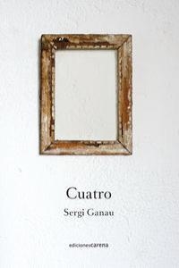 CUATRO | 9788415681267 | GANAU MACIAS, SERGI
