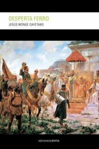 DESPERTA FERRO | 9788415681434 | MONGE, JESUS