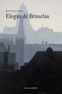ELOGIO DE BRUSELAS | 9788415471585 | AXEL RUIZ, JAIME