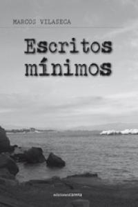 ESCRITOS MINIMOS | 9788415471646 | VILASECA FERNANDEZ, MARCOS