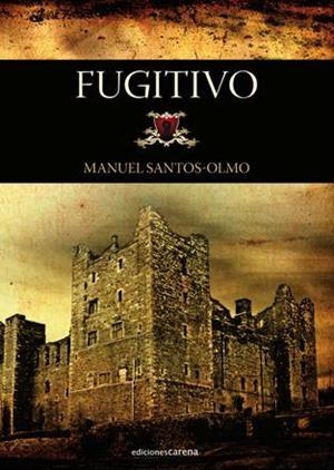 FUGITIVO | 9788415021988 | SANTOS, MANUEL