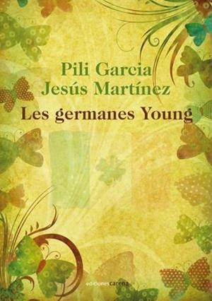 GERMANES YOUNG, LES | 9788415324010 | GARCIA / MARTINEZ