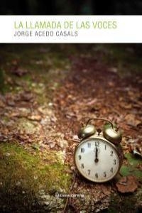 LLAMADA DE LAS VOCES, LA | 9788415681731 | ACEDO CASALS, JORGE