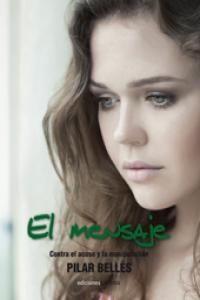 MENSAJE, EL | 9788415471622 | BELLES, Mª PILAR
