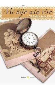 MI HIJO ESTA VIVO | 9788416054305 | RODRIGUEZ MOLERO, Mª CARMEN