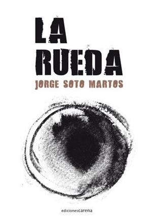 RUEDA, LA | 9788415021810 | SOTO, JORGE