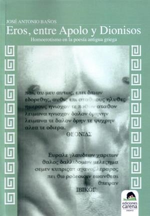 EROS, ENTRE APOLO Y DIONISIOS | 9788492619870 | BAÑOS MONTERO, JOSE ANTONIO