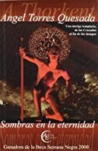 SOMBRAS EN LA ETERNIDAD, LAS | 9788493092283 | TORRES QUESADA, ANGEL