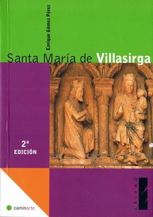 SANTA MARIA DE VILLASIRGA | 9788495018311 | GOMEZ PEREZ, ENRIQUE